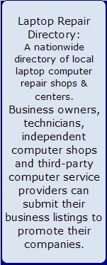 laptop repair, laptop computer repair, computer repair, service laptop computer, laptop repair directory, laptop computer directory